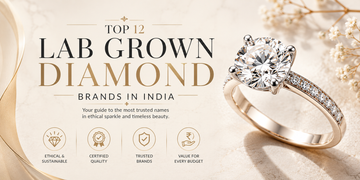 Top 12 lab grown diamond brands in India
