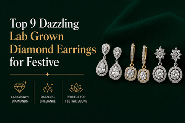 Top 9 Dazzling Lab Grown Diamond Earrings for Festive
