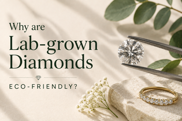 Why Are Lab Grown Diamonds Called Eco Friendly? Understanding the Science