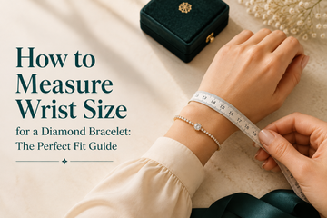 How to Measure Wrist Size for a Diamond Bracelet: The Perfect Fit Guide