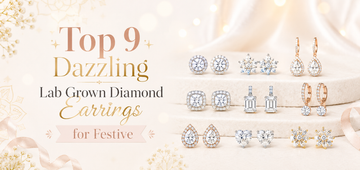 Top 9 Dazzling Lab Grown Diamond Earrings for Festive