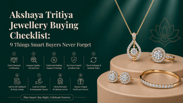 Akshaya Tritiya Jewellery Buying Checklist: 9 Things Smart Buyers Never Forget