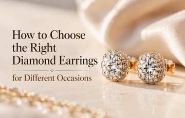 How to Choose the Right Diamond Earrings for Different Occasions