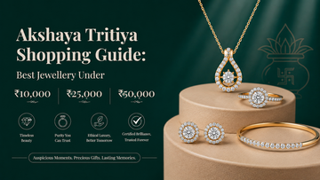 Akshaya Tritiya Shopping Guide: Best Jewellery Under ₹10,000 / ₹25,000 / ₹50,000