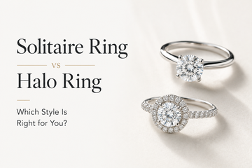 Solitaire Ring vs Halo Ring: Which Style Is Right for You?